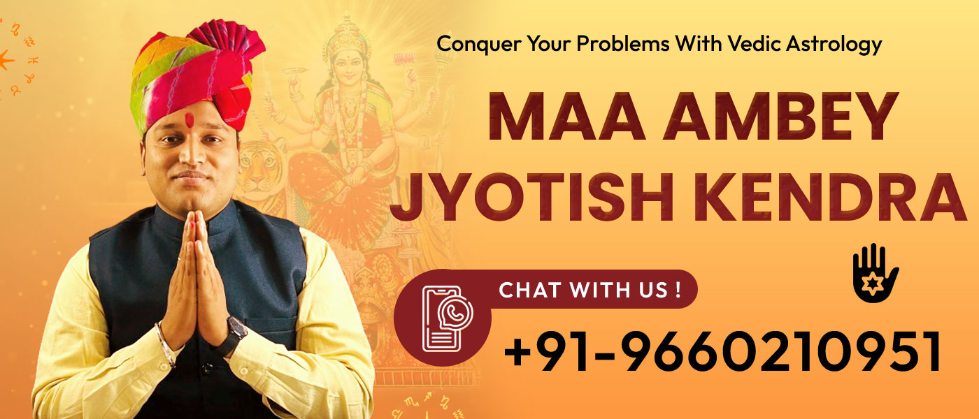Astrology Specialist MaaAmbey Jyotish Kendra